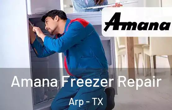  Amana Freezer Repair Arp - TX
