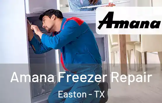  Amana Freezer Repair Easton - TX