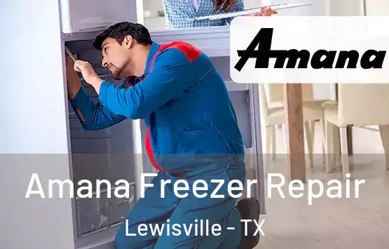  Amana Freezer Repair Lewisville - TX