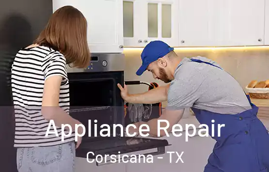 Appliance Repair Corsicana - TX