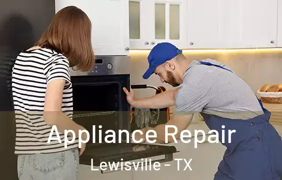  Appliance Repair Lewisville - TX