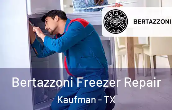  Bertazzoni Freezer Repair Kaufman - TX