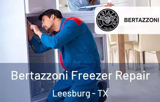  Bertazzoni Freezer Repair Leesburg - TX