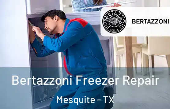  Bertazzoni Freezer Repair Mesquite - TX