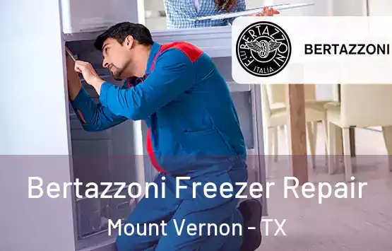  Bertazzoni Freezer Repair Mount Vernon - TX