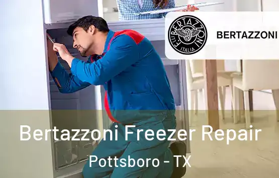  Bertazzoni Freezer Repair Pottsboro - TX