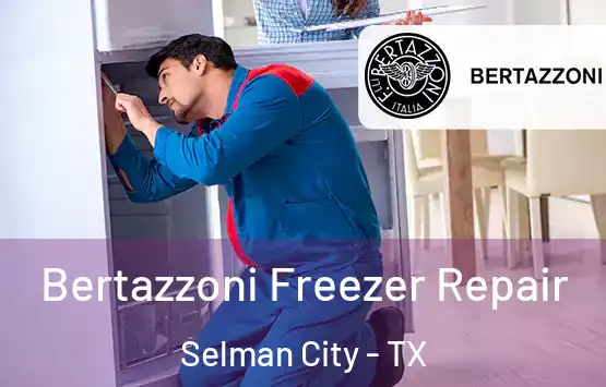  Bertazzoni Freezer Repair Selman City - TX