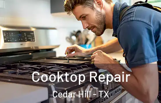  Cooktop Repair Cedar Hill - TX