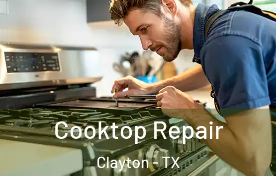  Cooktop Repair Clayton - TX