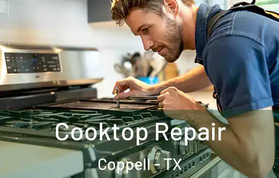  Cooktop Repair Coppell - TX