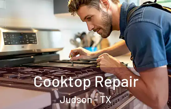  Cooktop Repair Judson - TX