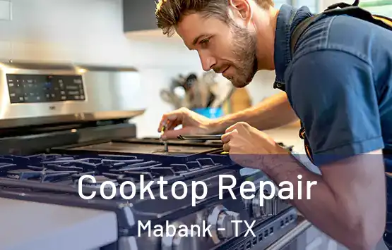  Cooktop Repair Mabank - TX
