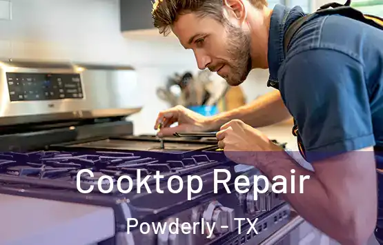  Cooktop Repair Powderly - TX