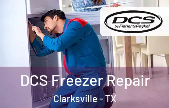  DCS Freezer Repair Clarksville - TX