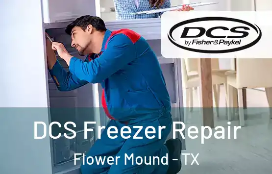  DCS Freezer Repair Flower Mound - TX