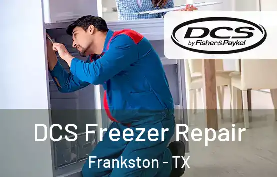  DCS Freezer Repair Frankston - TX