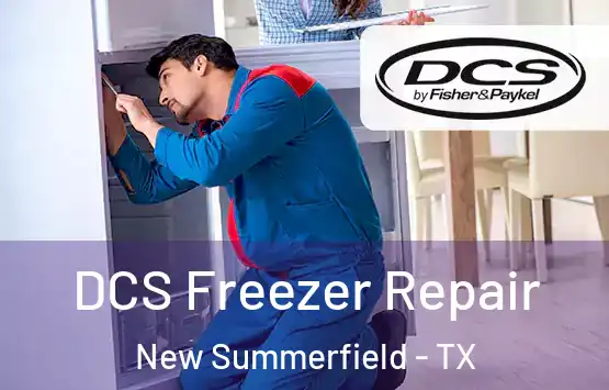  DCS Freezer Repair New Summerfield - TX