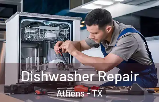  Dishwasher Repair Athens - TX