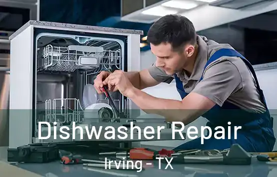  Dishwasher Repair Irving - TX