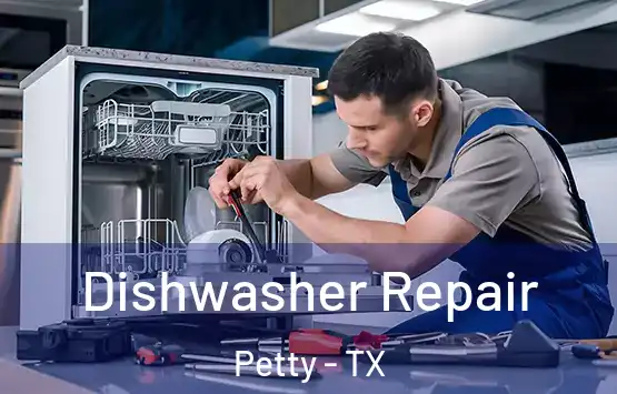  Dishwasher Repair Petty - TX