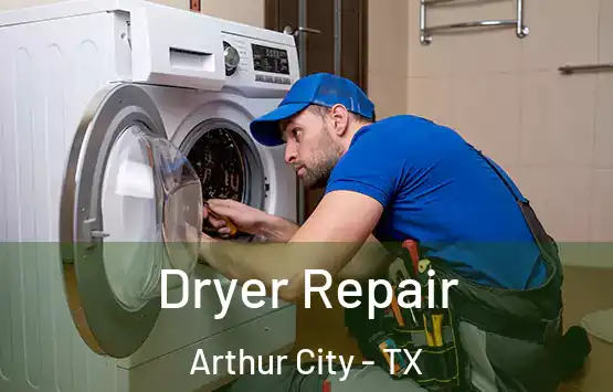  Dryer Repair Arthur City - TX