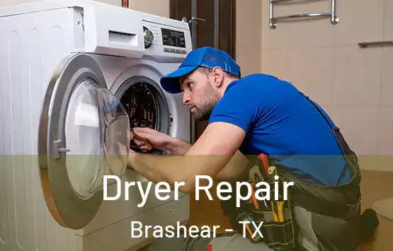  Dryer Repair Brashear - TX