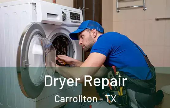  Dryer Repair Carrollton - TX