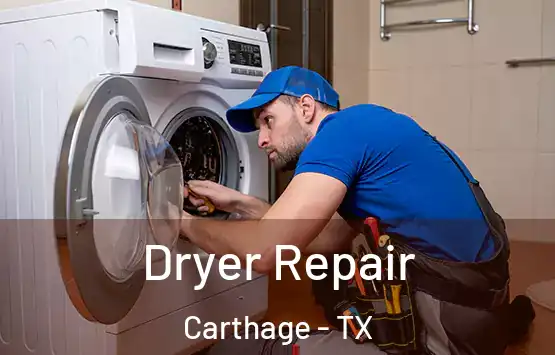  Dryer Repair Carthage - TX