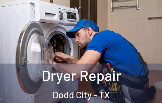  Dryer Repair Dodd City - TX