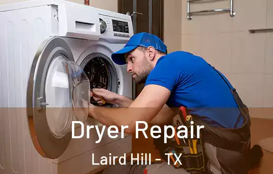  Dryer Repair Laird Hill - TX