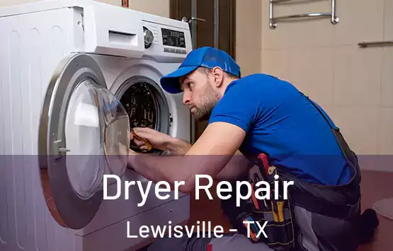  Dryer Repair Lewisville - TX