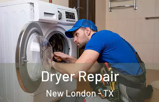  Dryer Repair New London - TX