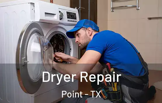  Dryer Repair Point - TX