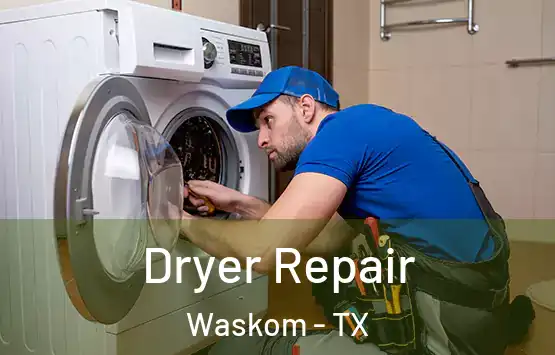  Dryer Repair Waskom - TX