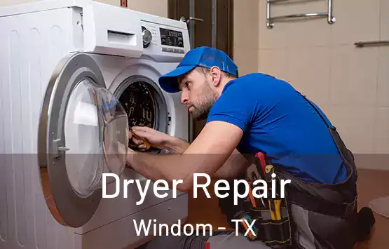  Dryer Repair Windom - TX