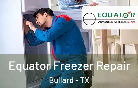  Equator Freezer Repair Bullard - TX