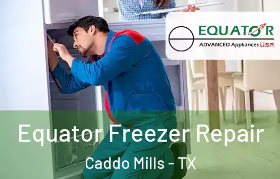  Equator Freezer Repair Caddo Mills - TX