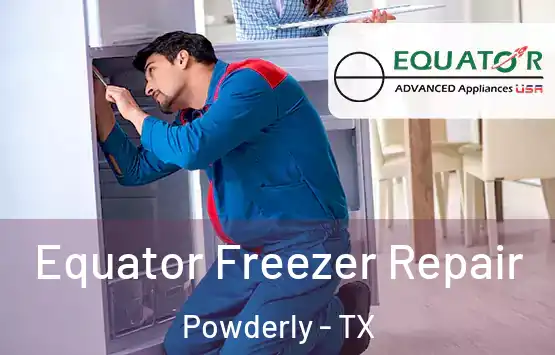  Equator Freezer Repair Powderly - TX
