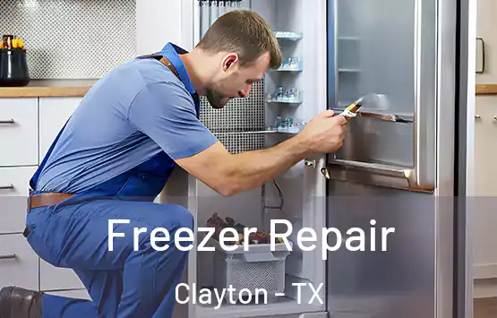  Freezer Repair Clayton - TX