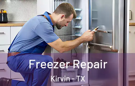  Freezer Repair Kirvin - TX