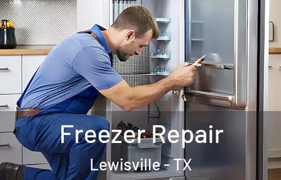  Freezer Repair Lewisville - TX