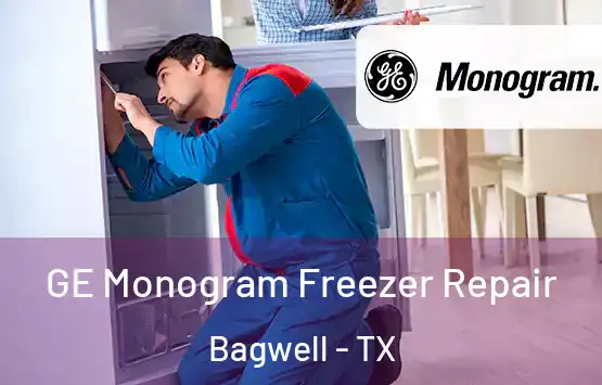  GE Monogram Freezer Repair Bagwell - TX