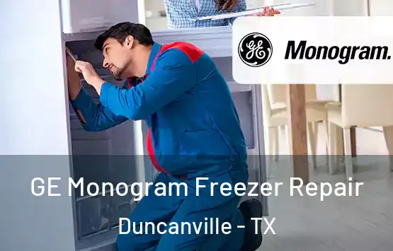  GE Monogram Freezer Repair Duncanville - TX