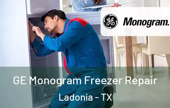  GE Monogram Freezer Repair Ladonia - TX