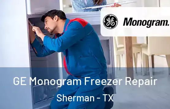  GE Monogram Freezer Repair Sherman - TX