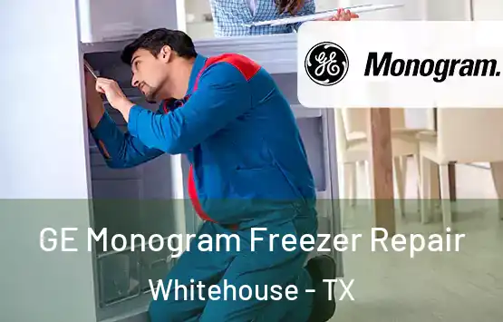  GE Monogram Freezer Repair Whitehouse - TX