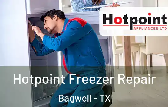  Hotpoint Freezer Repair Bagwell - TX