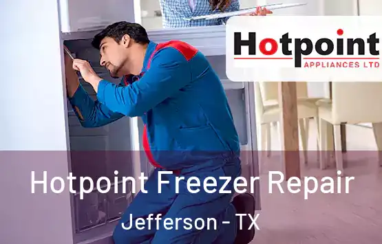  Hotpoint Freezer Repair Jefferson - TX