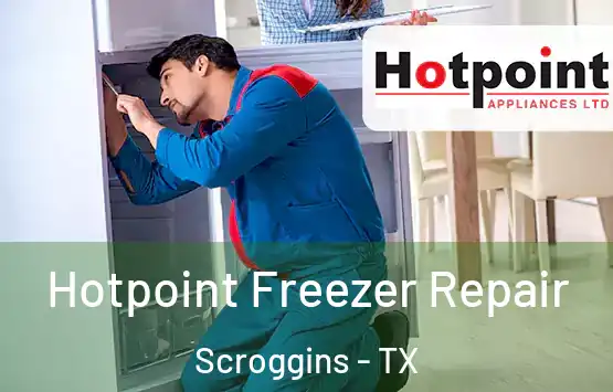  Hotpoint Freezer Repair Scroggins - TX