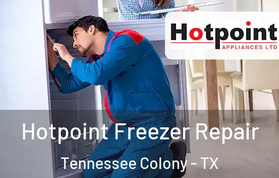  Hotpoint Freezer Repair Tennessee Colony - TX